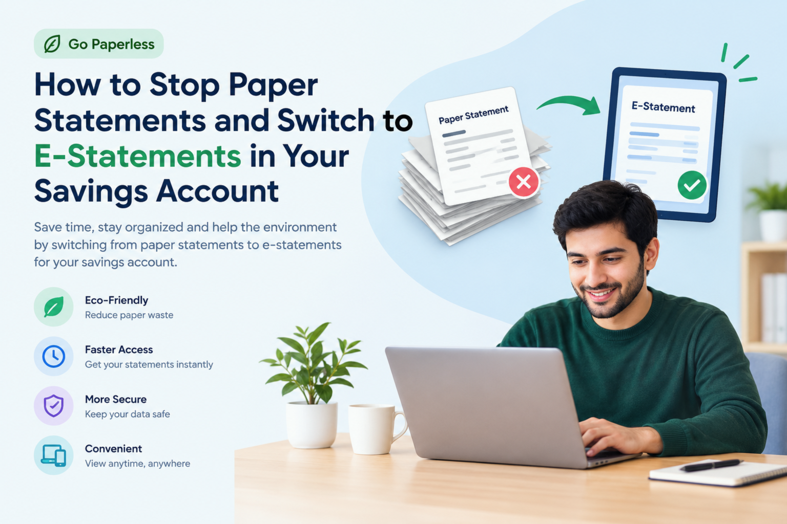 How to Stop Paper Statements and Switch to E-Statements in Your Savings Account