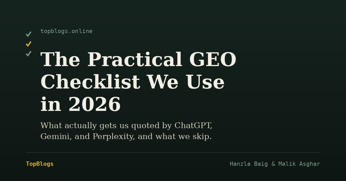 The Practical GEO Checklist We Use on TopBlogs in 2026